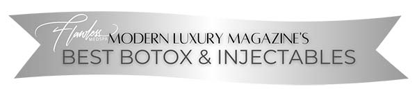 Won Modern Luxury Magazine's "Best Botox & Injectables" Melanie Speed, APRN, NP-C CANS, Flawless Medspa in Las Vegas, NV