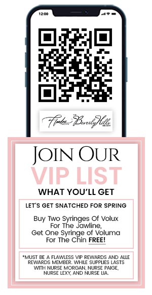 Join the VIP List of Flawless MedSpa & The Beverly Hills MedSpa in Beverly Hills, CA and Las Vegas, NV