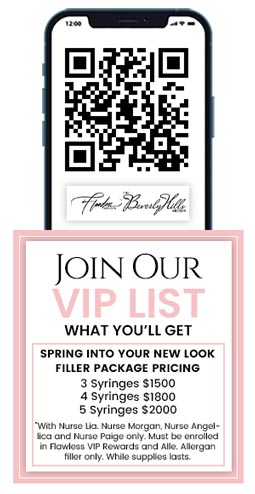 Join the VIP List of Flawless MedSpa & The Beverly Hills MedSpa in Las Vegas, NV and Beverly Hills, CA
